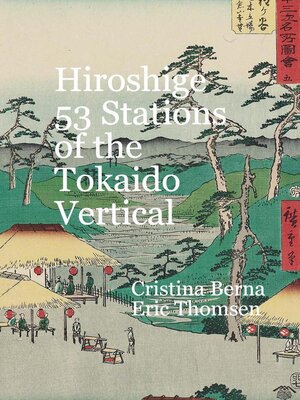 cover image of Hiroshige 53 Stations of the Tokaido Vertical